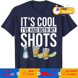 It's Cool I've Had Both My Shots Shirt Funny Tequila Lover Vintage Men's T-Shirt