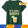 It’s cool I’ve had both my shots Turf Green T-shirt
