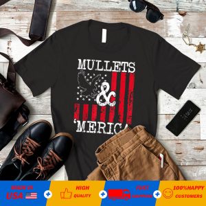 MULLET T SHIRT MULLETS AND MERICA SHIRT MEN GIFT T-Shirt
