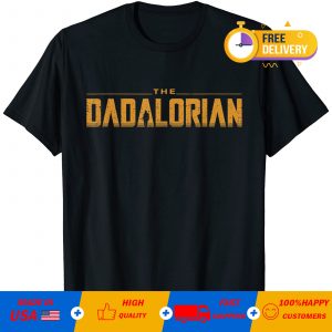 Dadalorian Funny Star Mandalorian Wars Disney T Shirt