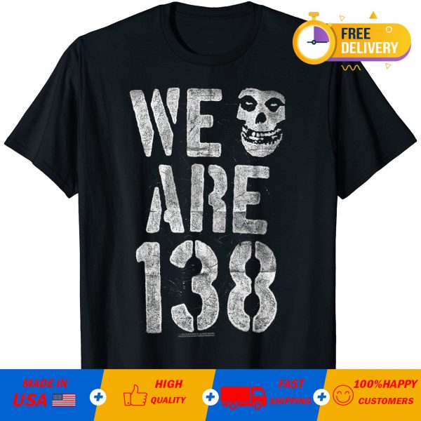 Misfits We Are 138 T-Shirt