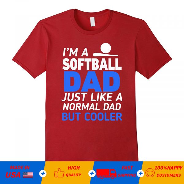 I 'm a Softball Papá como Regular solo Cooler divertida player T-Shirt