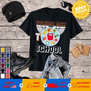 welcome back to school / first day of school T-Shirt