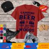 Camping Without Beer T-Shirt