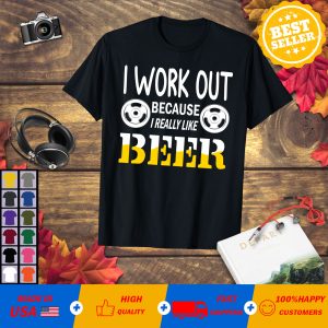 I Work Out Because I Really Like Beer - Mens Premium T-Shirt