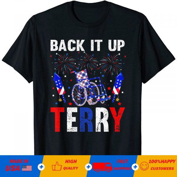 Back Up Terry Fourth Of July Shirt