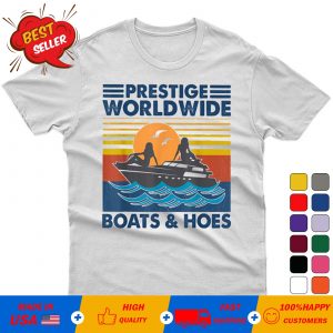 Prestige Worldwide Boats And Hoes Retro Vintage T-shirt