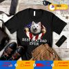 Blood Inside Me American Flag Best Dog Dad Ever T Shirt