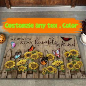 Always Stay Humble And Kind – Sunflower Doormat