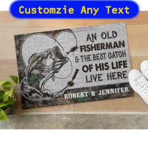 An old fisherman and the best catch of his life live here personalized doormat