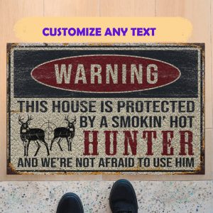 Deer Hunting Warning This House Is Protected By A Smokin Hot Hunter Doormat Smoking Smokin' Welcome Home Mat, Indoor Outdoor Floor Rug,