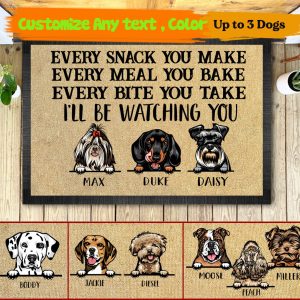 Every Snack You Take Dog Doormat Every Meal You Make Every Bite You Take I'll Be Watching You Custom Name Breed Personalized Cats Welcome