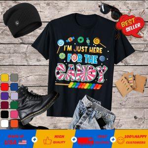 I'm Just Here For The Candy Halloween T-Shirt
