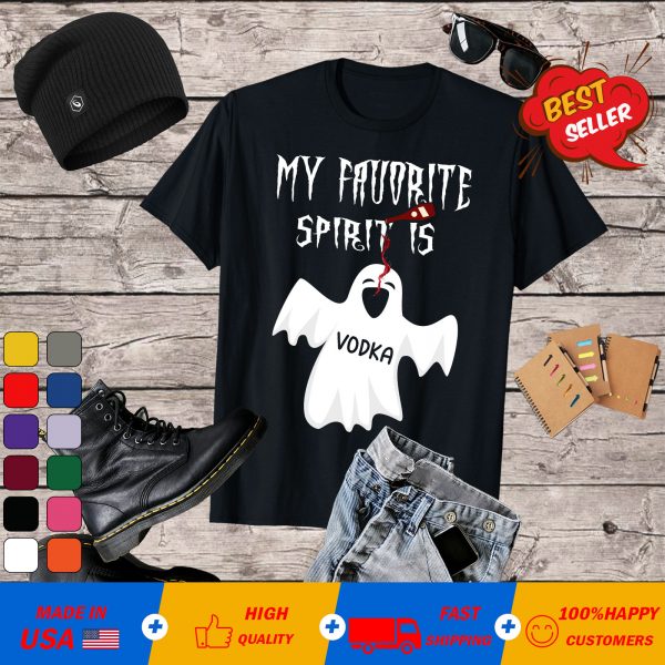 My Favorite Spirit Is Vodka T-Shirt