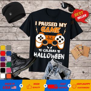Halloween Gamer I Paused My Game To Celebrate Hall T-Shirt