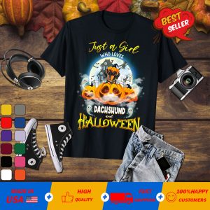 Just A Girl Who Loves Dachshund Dog and Halloween Pumpkin T-Shirt