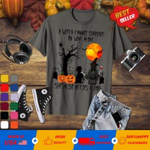 A witch cannot survive on wine alone she also needs a horse Halloween shirt