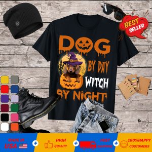 Dog By Day Witch By Night T-shirt