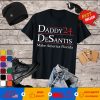 Daddy ’24 desantis make America Florida T-shirt