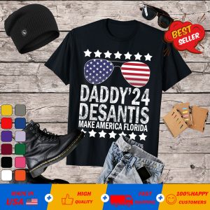 Official Daddy’ 24 Ron Desantis make America Florida flag T-shirt