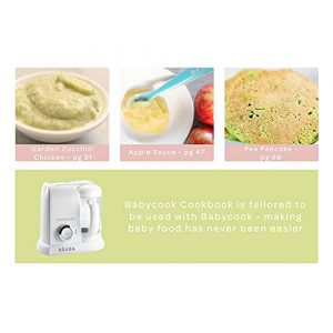 BEABA Babycook Book, 80 Recipes for Baby Food, Toddler Food & The Rest of The Family